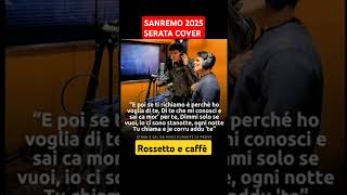 SANREMO 2025: STASH E SAL DA VINCI NELLA SERATA COVER