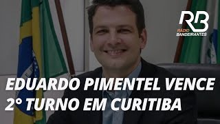 Eduardo Pimentel (PSD) é eleito prefeito de Curitiba (PR) | Band Eleições