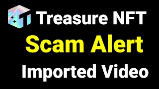 Treasure NFT Important New Update 2025