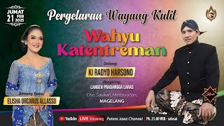 #LIVE WAYANG KULIT DALANG KI RADYO HARSONO, LAKON WAHYU KATENTREMAN BT.  ELISHA ORCARUS ALLASSO