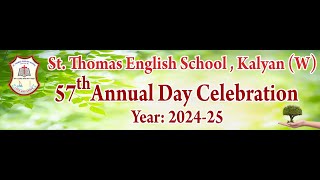 57th ANNUAL DAY CELEBRATION OF St. THOMAS ENGLISH SCHOOL, KALYAN (WEST)