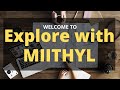 Explore with Miithyl - A Welcome Video