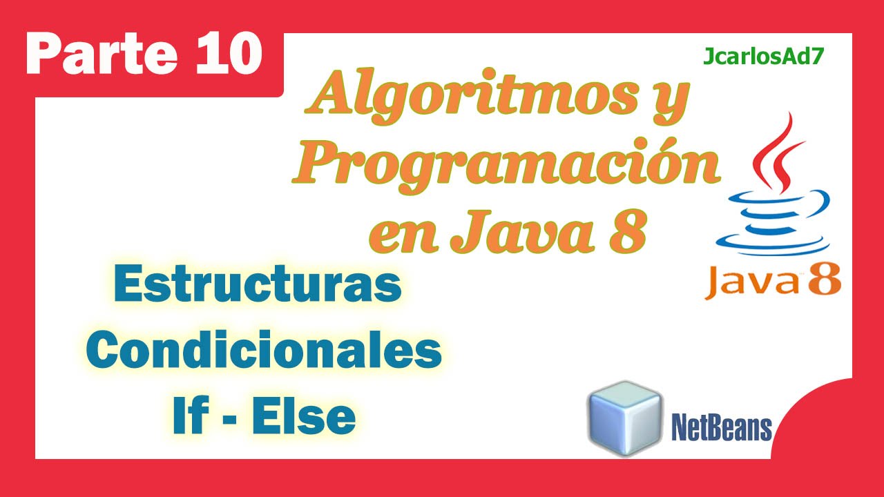 Estructura Condicional If Else En Java 10 25 Curso De Java