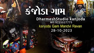 kanjoda Gam Mandvi Ravan {28 10 2023}