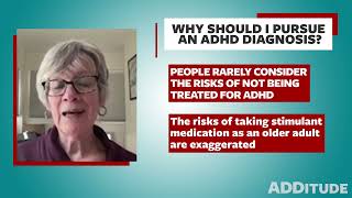 Why You're Never Too Old to Diagnose & Treat ADHD (by Kathleen Nadeau, Ph.D.)