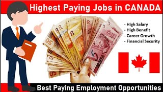 Top-Paying Jobs in Canada: Lucrative Careers for High Earnings