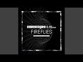 Fireflies (Hexlogic Remix)
