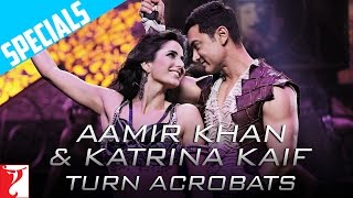Aamir Khan & Katrina Kaif Turn Acrobats | DHOOM:3