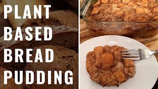 Plant Based Bread Pudding (Vegan, WFPB)