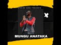 mungu anataka