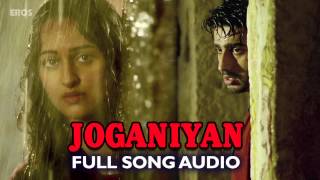Joganiyan (Full Audio Song) | Tevar | Arjun Kapoor & Sonakshi Sinha