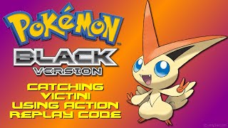 Pokemon Black: How to Find and Capture Victini (Using Action Replay Code)