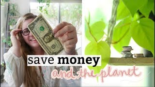 50 ways to save MONEY & the PLANET (zero waste on a budget)