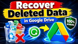 How to Recover Permanently Deleted Files in Google Drive | 100% Working Method