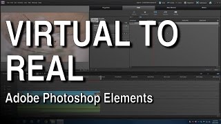 Virtual to Real Effect in Adobe Premiere Elements