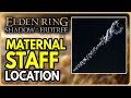 Elden Ring DLC - How to get Maternal Staff (Location)