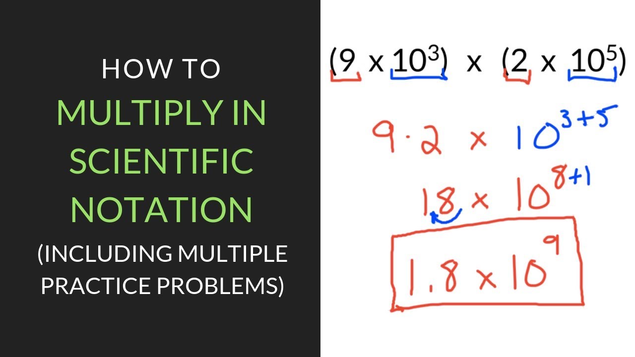 Scientific Notation Multiplication How Would I Do Sciencetific