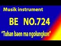 Buku Ende (BE) No.724 TUHAN BAEN MA (Musik Box Original) 2 Ayat