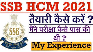 SSB HC Ministerial Recruitment 2021 // How to Preparation of SSB HCM 2021 || My Experience #ssb