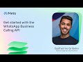 Get Started With the WhatsApp Business Calling API