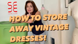 How to Store Away Vintage Dresses!