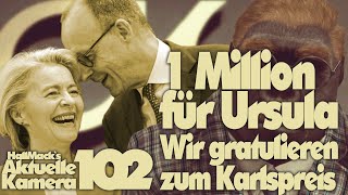 Aktuelle Kamera 102 - 1 Million für Ursula von der Leyen