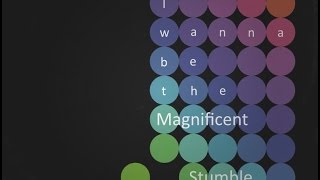 I wanna be the Magnificent Stumble [Hard]