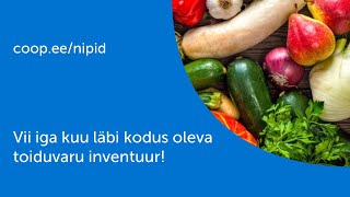 Vii iga kuu läbi kodus oleva toiduvaru inventuur!