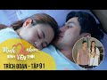 Mình Yêu Nhau, Bình Yên Thôi Tập 91 | Cặp đôi yêu lại đang 'tình bể bình' thì bị mẹ gank