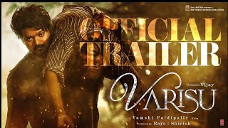 Varisu - Official Trailer | Thalapathy Vijay | Rashmika | Vamshi Paidipally | Dil Raju | S.Thaman