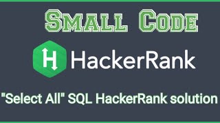 Select All in SQL HackerRank solution