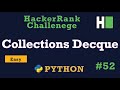 52. Collections Decque: Hackerrank | Python Solution Explained