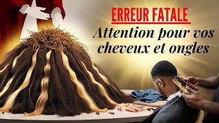 CHEVEUX, ONGLES, VÊTEMENTS : L'Erreur Fatale qui Bloque Votre Vie Spirituelle