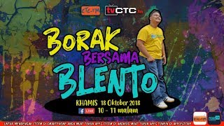 BORAK BERSAMA BLENTO (Episod 1)