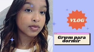 (GRWM) ARRUME-SE COMIGO PARA DORMIR | Sonhando com Vih