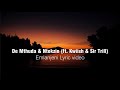 De Mthuda & Ntokzin - Emlanjeni (ft. Kwiish & Sir Trill) Lyrics