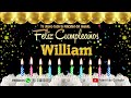 Feliz Cumpleaños William - Pastel de Cumpleaños con Música para William