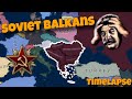 What if the Balkans were Soviet puppets? | Hoi4 Timelapse