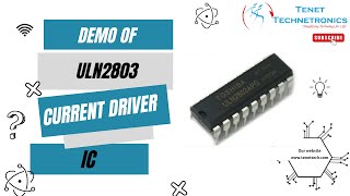 Demo Of ULN2803 Current Driver IC | Tenet Technetronics