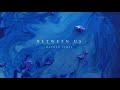 Hayden James & Panama - Between Us (Visualizer)