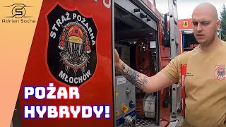 WYBUCH OGNIW ELEKTRYCZNYCH W SAMOCHODZIE HYBRYDOWYM! 🔥 - OSP MŁOCHÓW