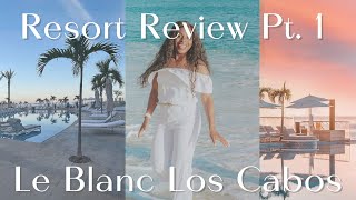 Resort Review| Hotel Tour| Le Blanc Spa Resort Los Cabos I All-Inclusive Hotel| Adults-Only Hotel