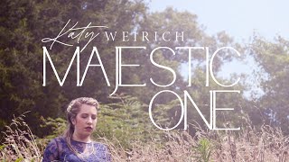 Katy Weirich - Majestic One (Official Lyric Video)