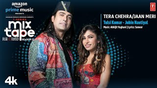 Tera Chehra/Jaan Meri Jaa Rahi Sanam|Jubin Nautiyal|Tulsi Kumar|Mixtape|Jubin Nautiyal New Song 2021