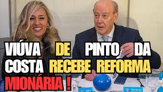 🔥Inacreditável! Viúva de Pinto da Costa Recebe Reforma Milionária para Sempre!