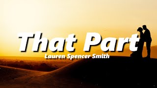 Lauren Spencer Smith – That Part (slowed + reverb)