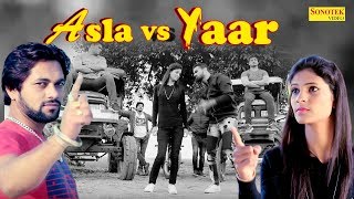 ASLA VS YAAR : Vikash Karoda,Mannu Hathira,Manisha Sharma | New Panjabi Song 2018