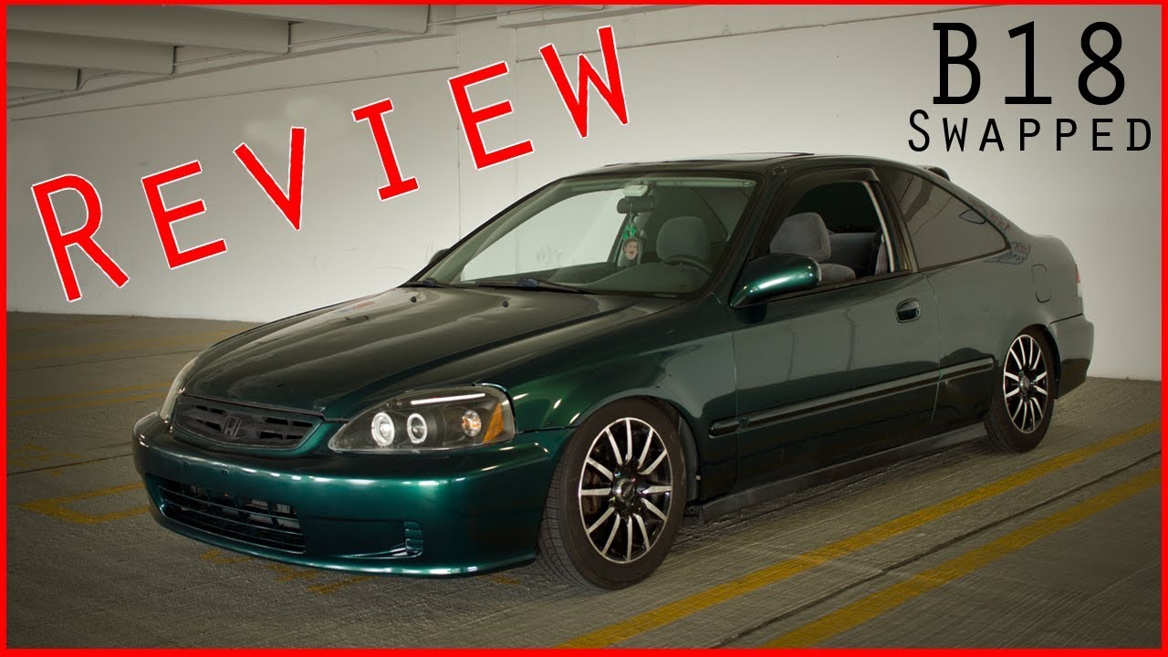 B18 Swapped EK Honda Civic Review - YouTube