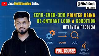 #11 Master ZeroEvenOdd Problem using ReentrantLock & Condition | Java Multithreading Explained