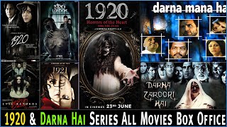 1920 and Darna Zaroori Hai Films Series All Movies Box Office Collection | Darna Mana Hai, Returns